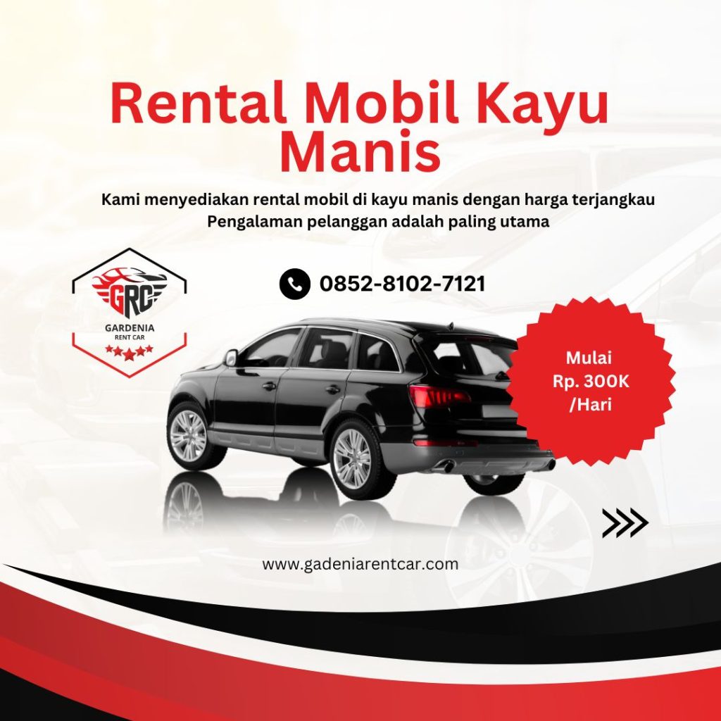 layanan rental mobil kayu manis gardenia